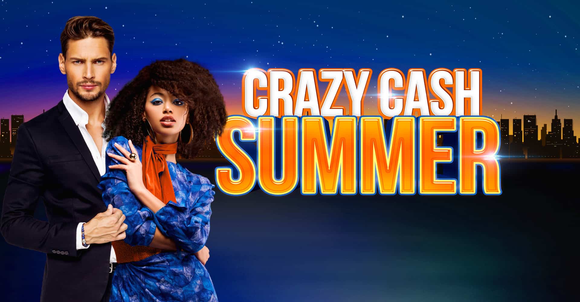 Crazy Cash Summer!