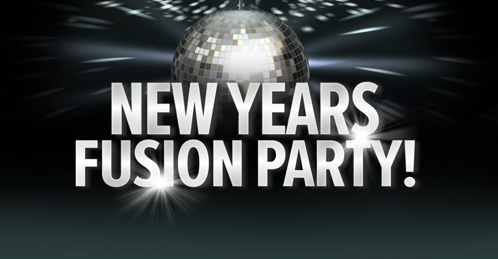 New Years Fusion Party
