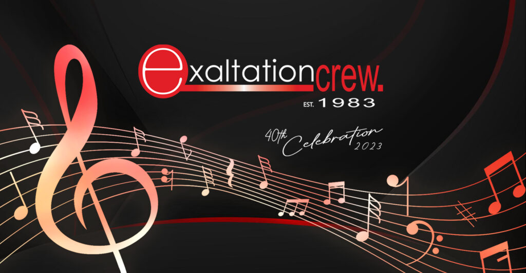 Exaltation Crew 40th Celebration