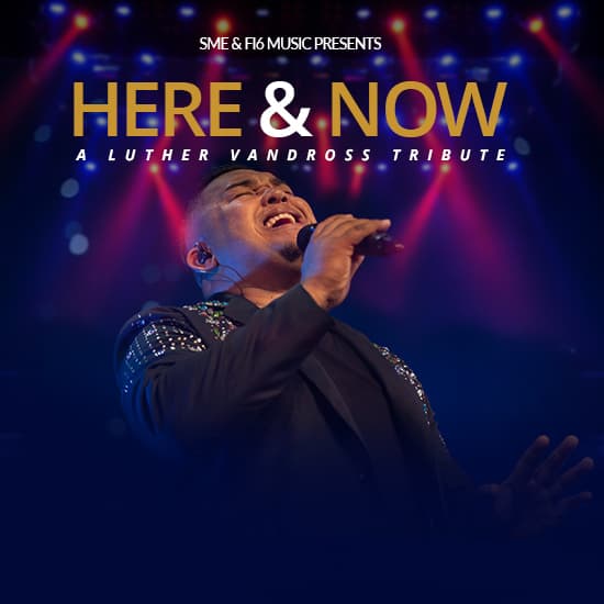 Here & Now The Greatest Luther Vandross Tribute Show