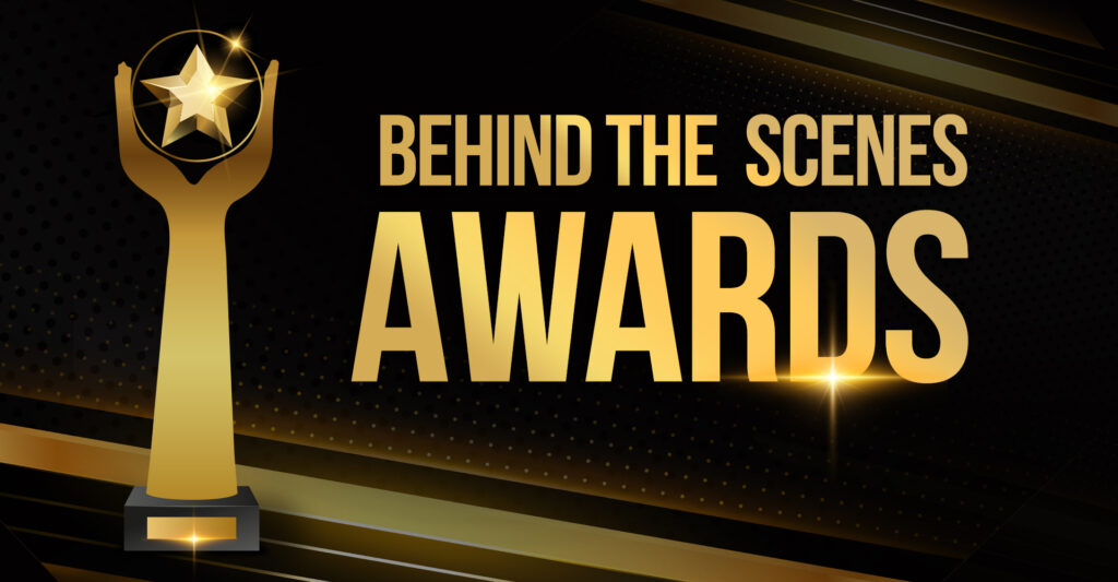 Behind The Scenes Awards