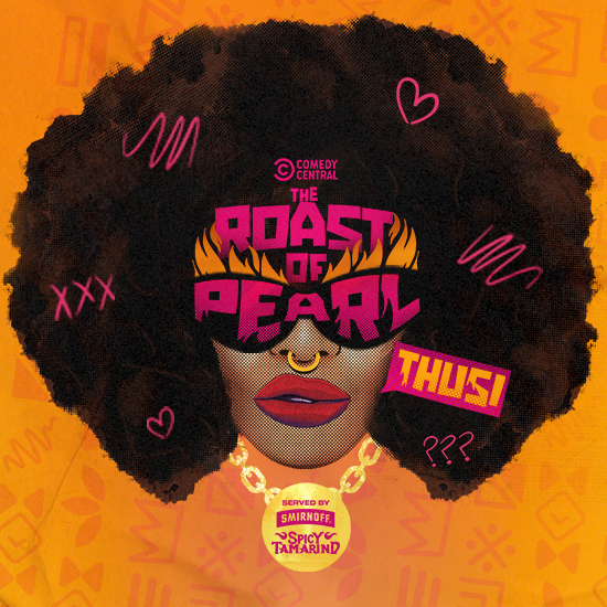 The Comedy Central Roast Of Pearl Thusi