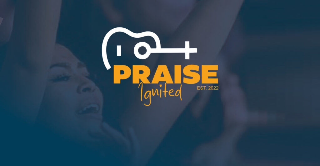 Praise Ignited